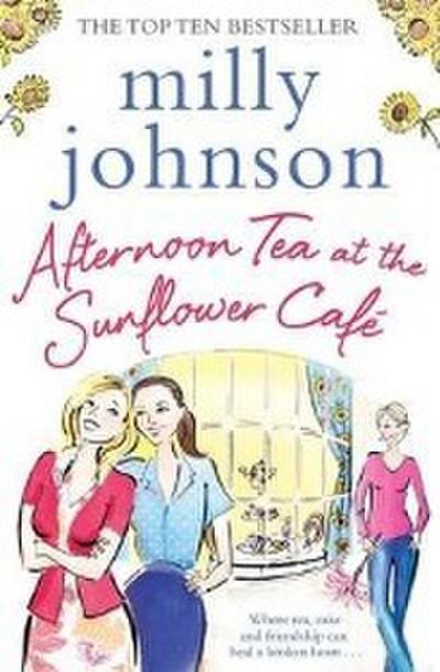 Afternoon Tea at the Sunflower Cafe