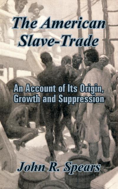 The American Slave-Trade