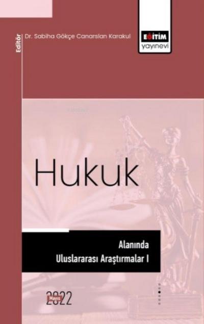 Hukuk Alaninda Uluslararasi Arastirmalar - 1
