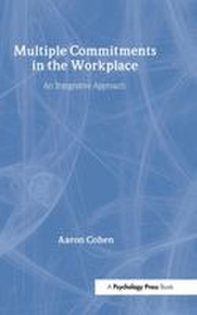 Multiple Commitments in the Workplace