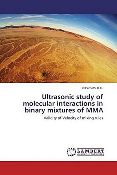 Ultrasonic study of molecular interactions in binary mixtures of MMA