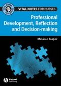 Professional Development, Reflection and Decision-