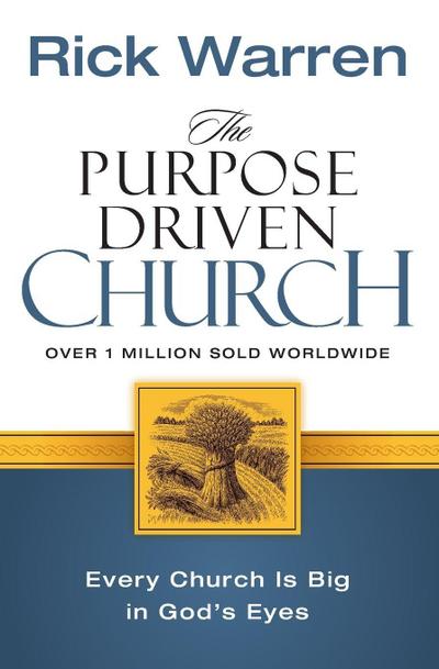 The Purpose Driven Church