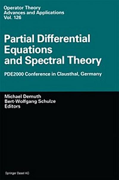 Partial Differential Equations and Spectral Theory