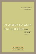 Plasticity and Pathology