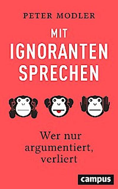 Mit Ignoranten sprechen