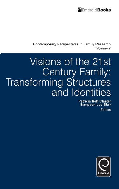 Visions of the 21st Century Family