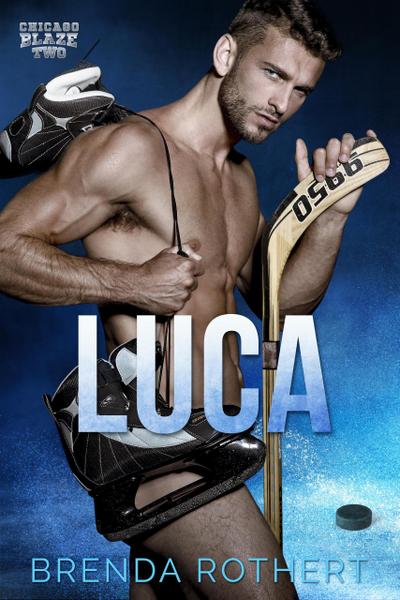 Luca (Chicago Blaze, #2)