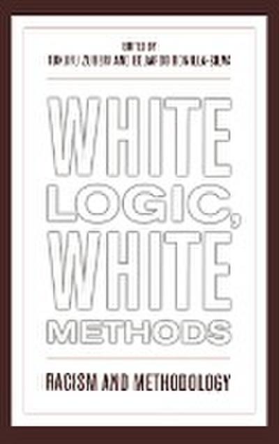 White Logic, White Methods