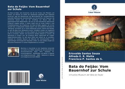 Bata do Feijão: Vom Bauernhof zur Schule