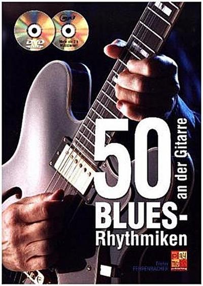 50 Blues-Rhythmiken an der Gitarre, m. Audio-CD + DVD