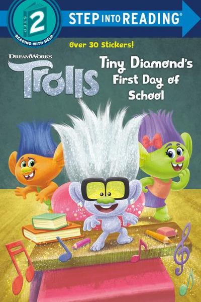 Tiny Diamond’s First Day of School (DreamWorks Trolls)