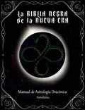 La Biblia negra de la Nueva Era