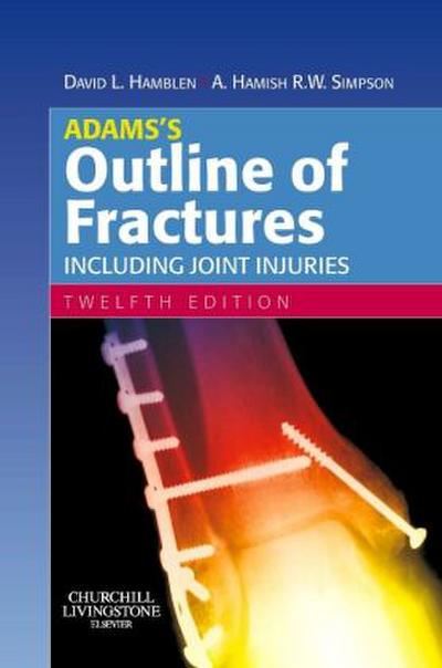 Adams’s Outline of Fractures