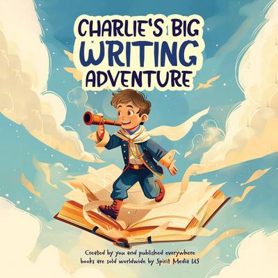 Sandwell, R: Charlie’s Big Writing Adventure