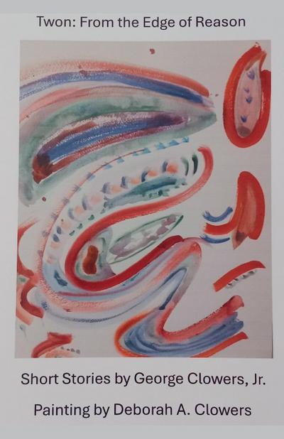 Clowers, G: From the Edge of Reason