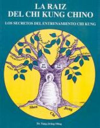 La raiz del Chi Kung chino