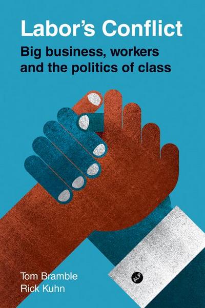 Labor’s Conflict