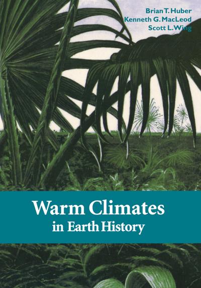 Warm Climates in Earth History
