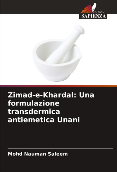 Zimad-e-Khardal: Una formulazione transdermica antiemetica Unani