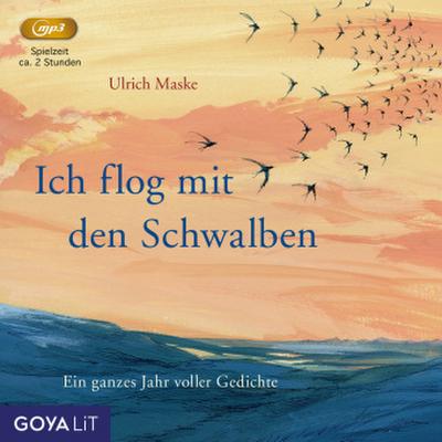 Ich flog mit den Schwalben (Ein Ganzes Jahr Voller, 1 Audio-CD