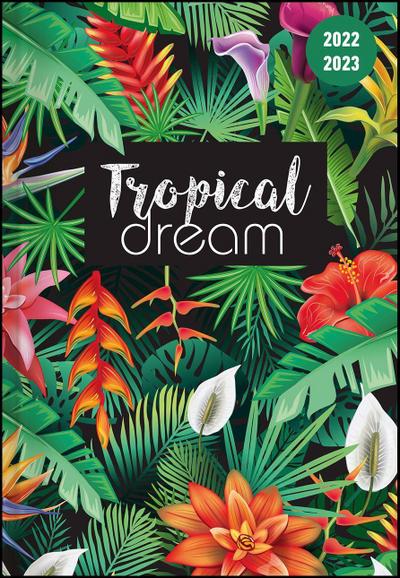Collegetimer Tropical Dream 2022/2023 - Schüler-Kalender A6 (10x15 cm) - Tropischer Traum - Weekly - 224 Seiten - Terminplaner - Alpha Edition