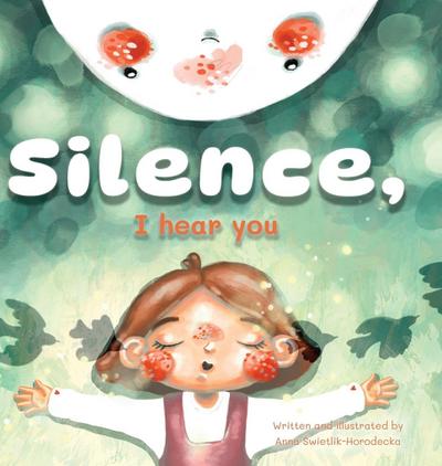Silence, I Hear You