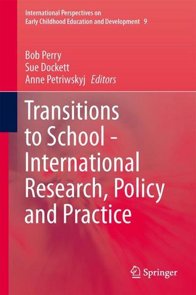 Transitions to School - International Research, Policy and Practice