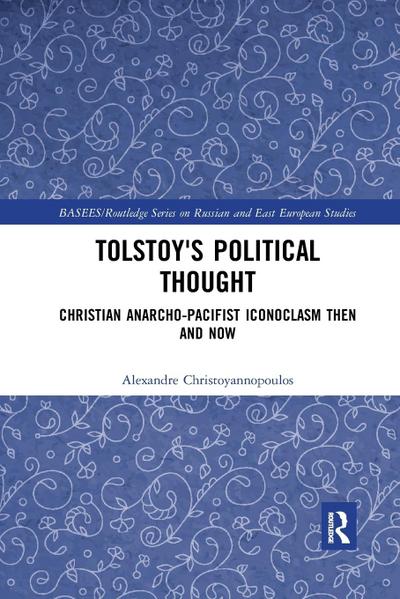 Tolstoy’s Political Thought