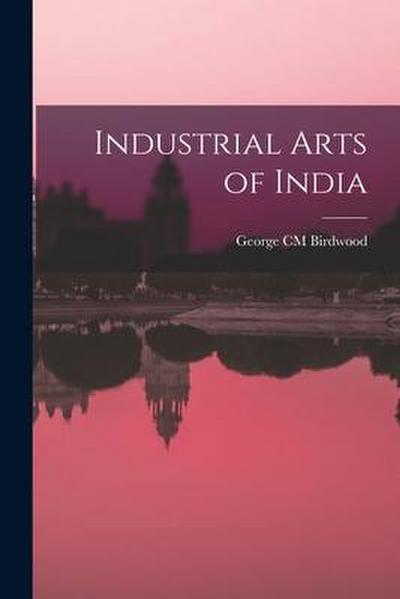 Industrial Arts of India