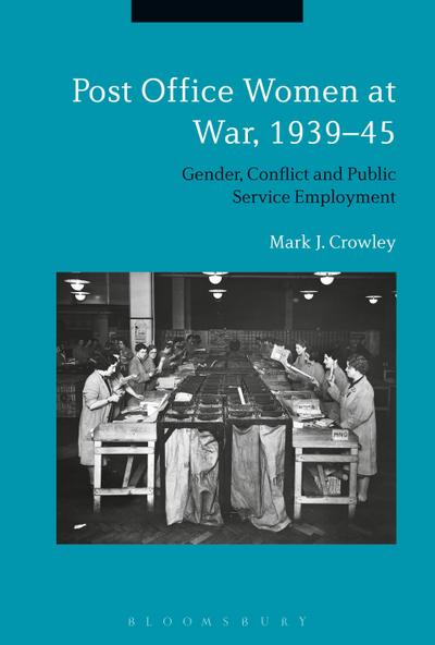 Post Office Women at War, 1939-45