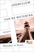 Massaker in Maine von Janwillem van de Wetering | Ebook