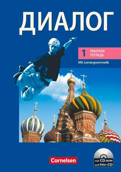 Dialog 1. Lernjahr. Arbeitsheft mit Hör-CD und CD-ROM
