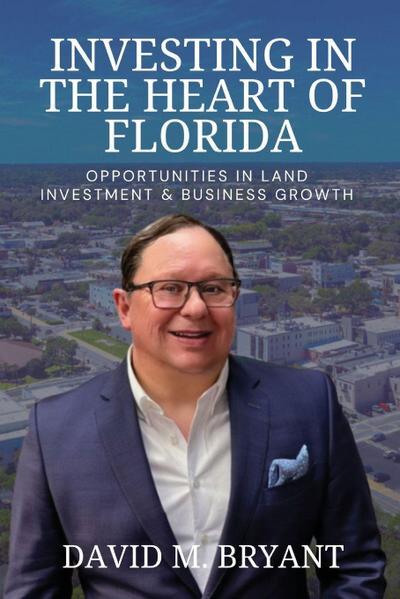 Investing in the Heart of Florida