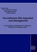 Precautionary Risk Appraisal and Management