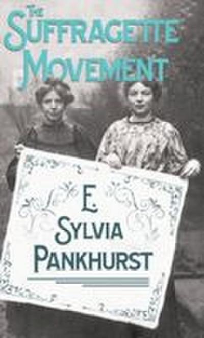 The Suffragette Movement