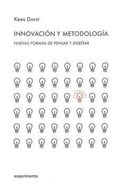 Innovación y metodología : nuevas formas de pensar y diseñar
