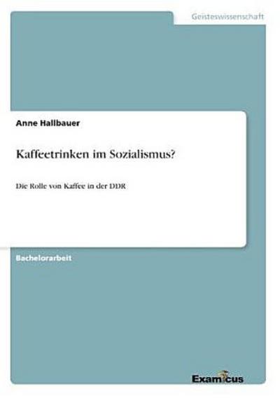 Kaffeetrinken im Sozialismus?