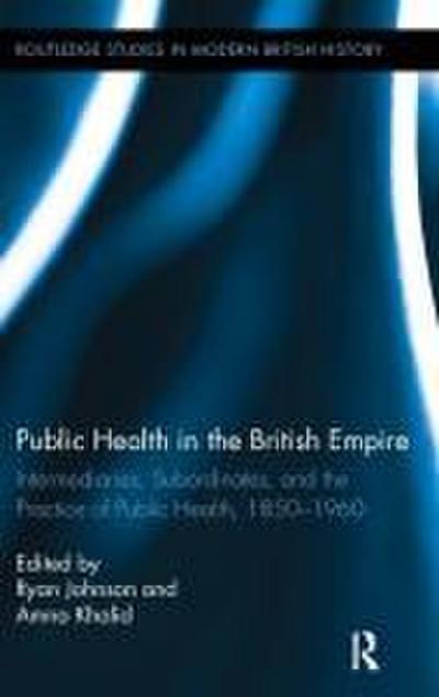 Public Health in the British Empire