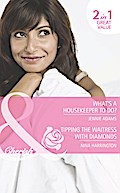 What’s A Housekeeper To Do? / Tipping The Waitress With Diamonds