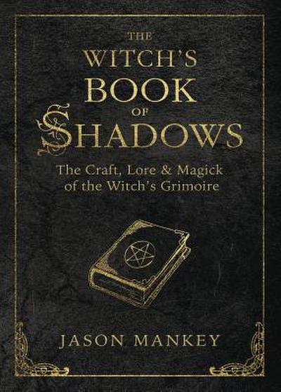 The Witch’s Book of Shadows