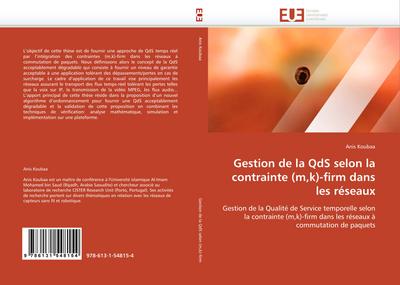 Gestion de la QdS selon la contrainte (m,k)-firm dans les réseaux
