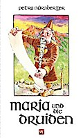 Maria und die Druiden