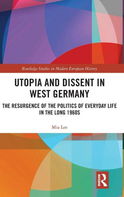 Utopia and Dissent in West Germany