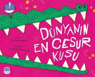 Dünyanin En Cesur Kusu