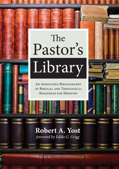 The Pastor’s Library