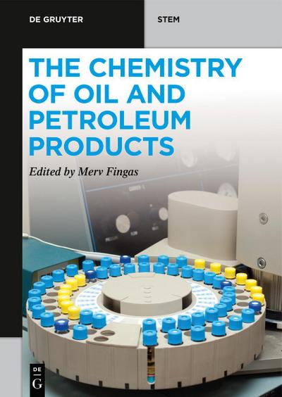 The Chemistry of Oil and Petroleum Products
