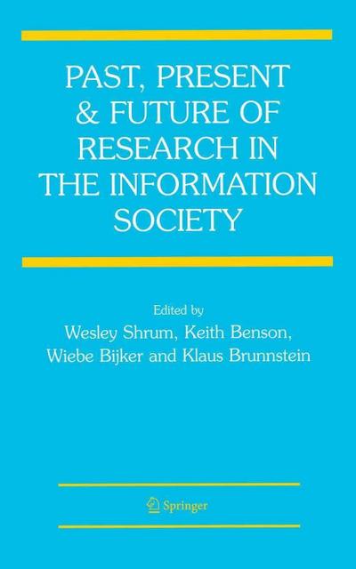 Past, Present and Future of Research in the Information Society