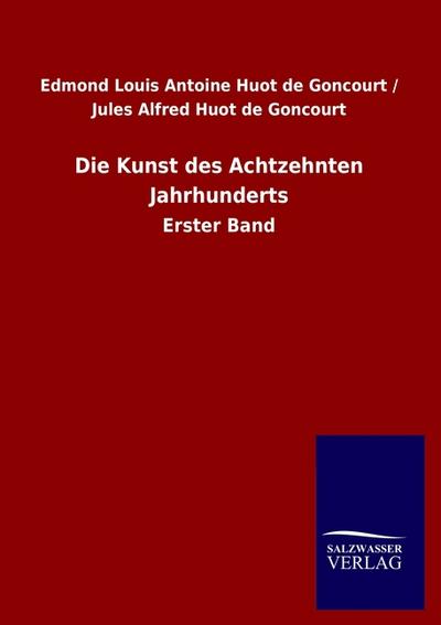 Die Kunst des Achtzehnten Jahrhunderts 1