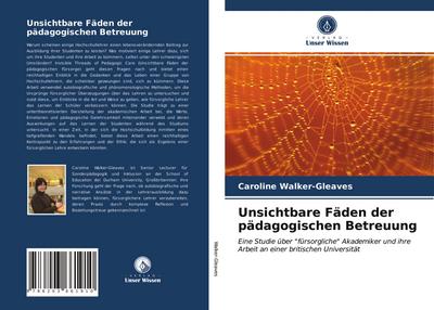 Unsichtbare Fäden der pädagogischen Betreuung
